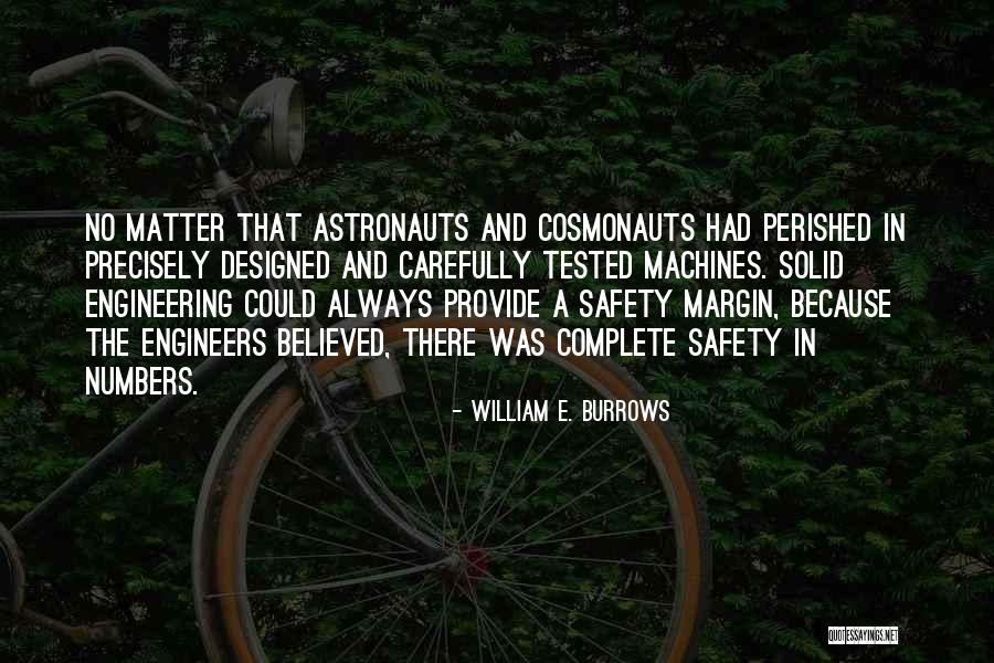 William Burrows Quotes By William E. Burrows William Burrows Quotes By William E. Burrows