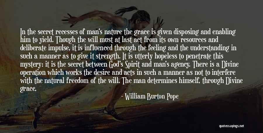 William Burton Pope Quotes 726808