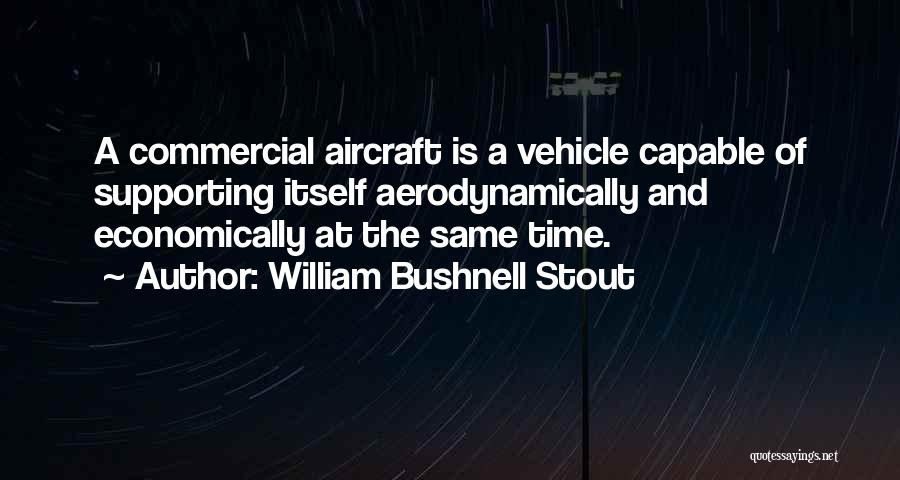 William Bushnell Stout Quotes 984191