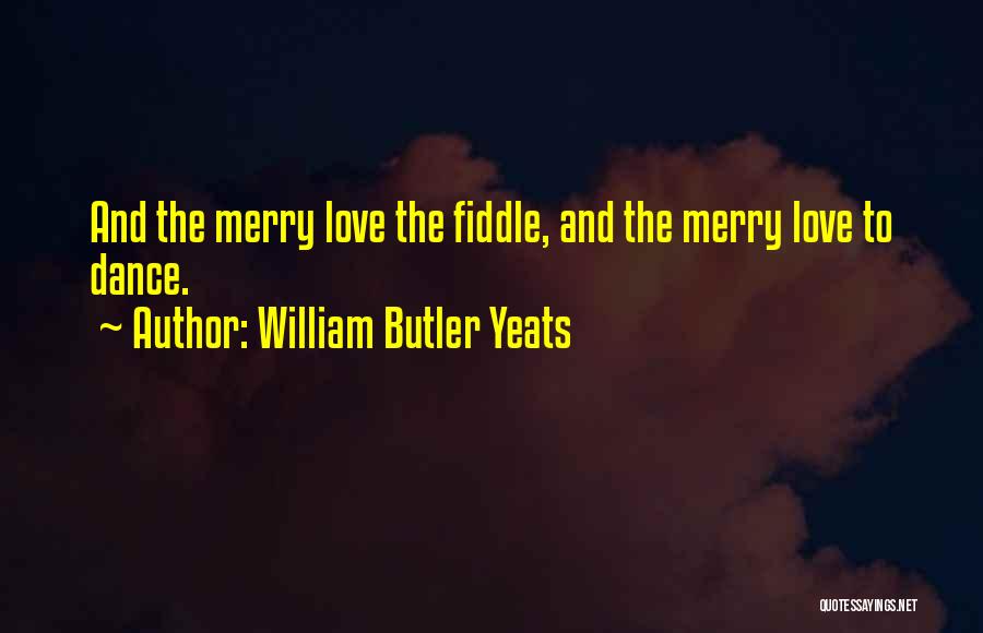 William Butler Yeats Irish Quotes By William Butler Yeats