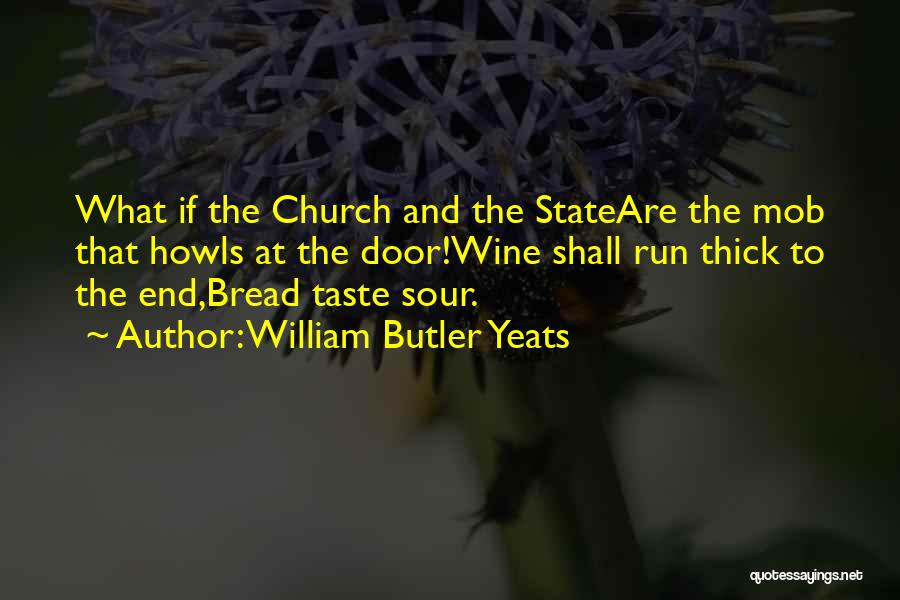 William Butler Yeats Quotes 1268787