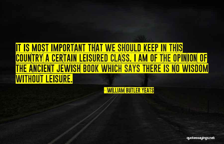 William Butler Yeats Quotes 1678091 William Butler Yeats Quotes 1678091