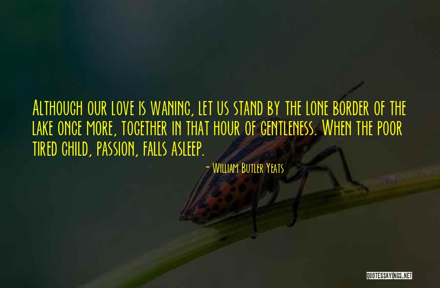 William Butler Yeats Quotes 167997 William Butler Yeats Quotes 167997