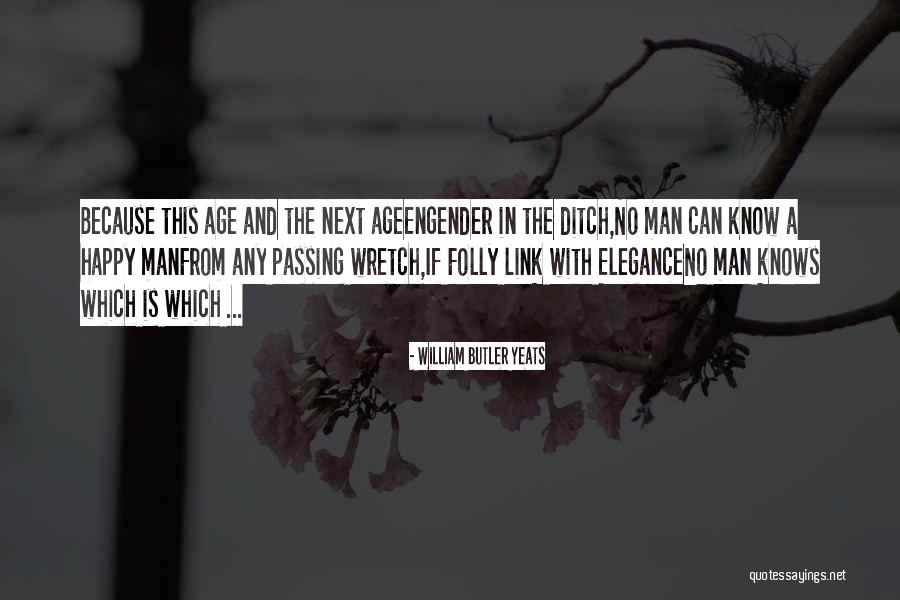 William Butler Yeats Quotes 1711198 William Butler Yeats Quotes 1711198