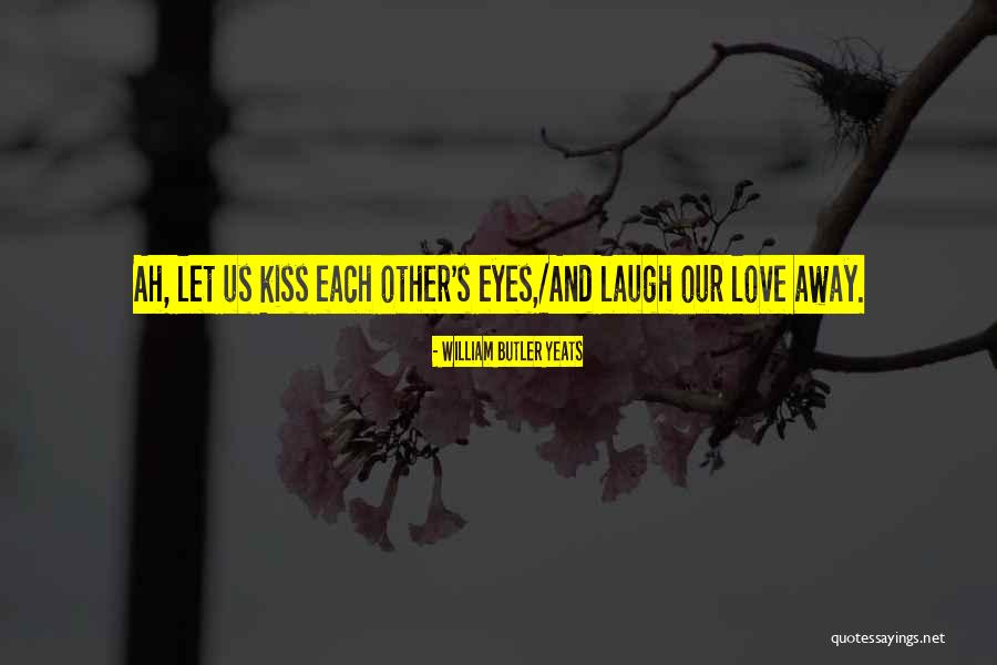 William Butler Yeats Quotes 300601 William Butler Yeats Quotes 300601