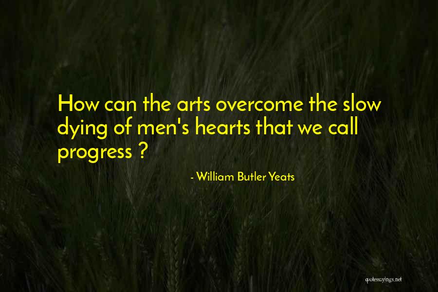 William Butler Yeats Quotes 419041