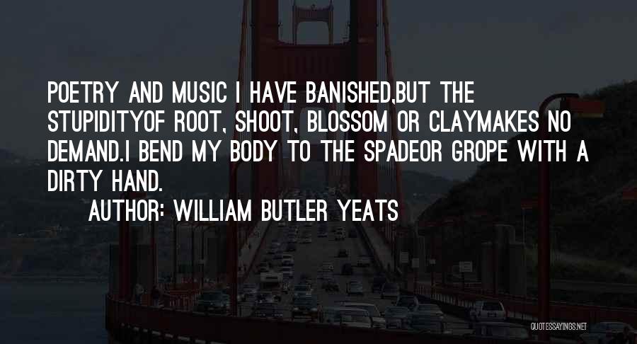 William Butler Yeats Quotes 430574
