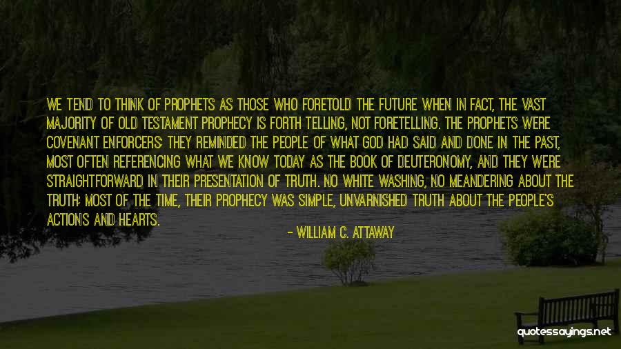 William C. Attaway Quotes 2033248