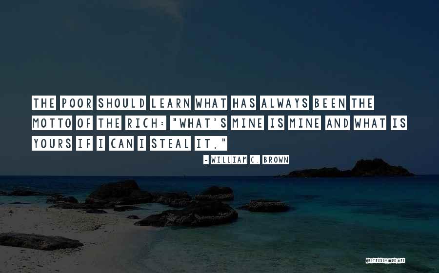William C. Brown Quotes 1610920 William C. Brown Quotes 1610920