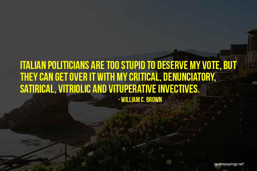 William C. Brown Quotes 1751071 William C. Brown Quotes 1751071
