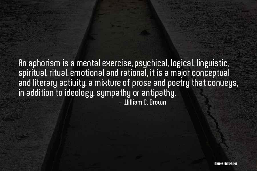 William C. Brown Quotes 1842874 William C. Brown Quotes 1842874