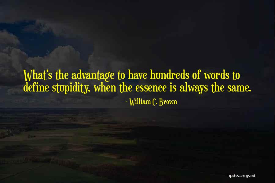 William C. Brown Quotes 184483 William C. Brown Quotes 184483