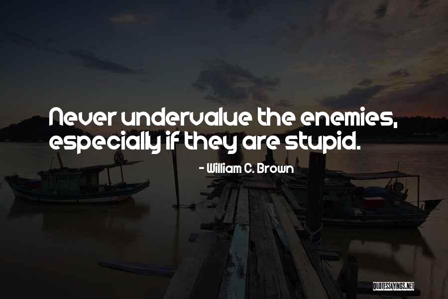 William C. Brown Quotes 1891518 William C. Brown Quotes 1891518