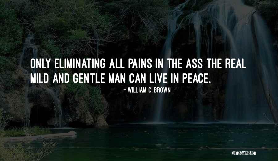 William C. Brown Quotes 326114 William C. Brown Quotes 326114