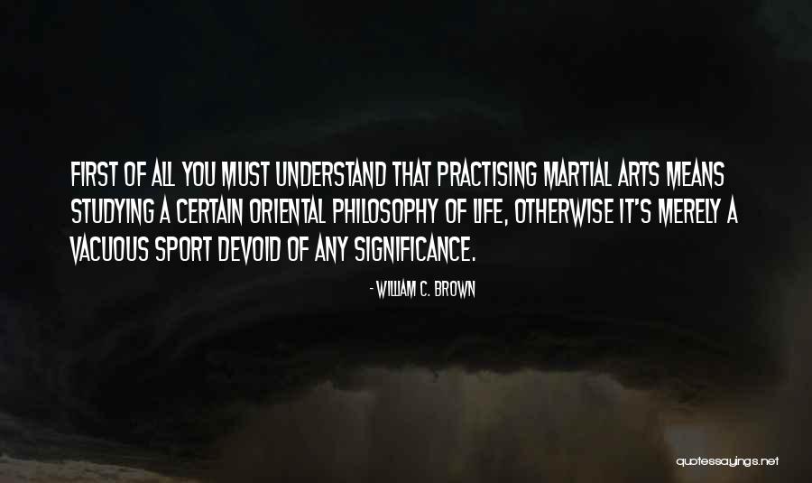 William C. Brown Quotes 398226 William C. Brown Quotes 398226