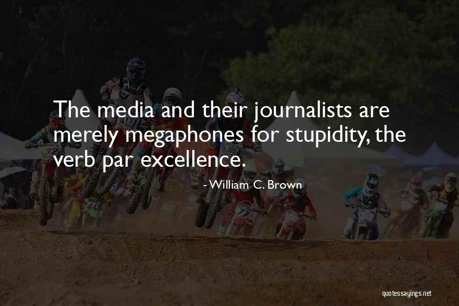 William C. Brown Quotes 538070 William C. Brown Quotes 538070