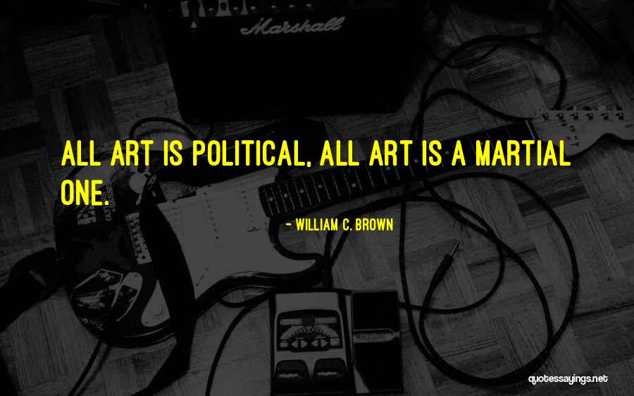 William C. Brown Quotes 545603 William C. Brown Quotes 545603