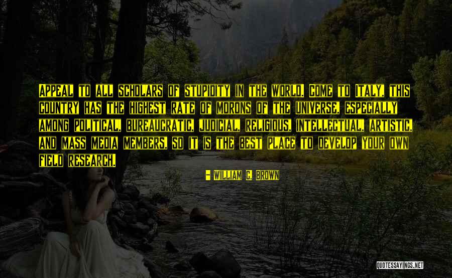 William C. Brown Quotes 884803 William C. Brown Quotes 884803