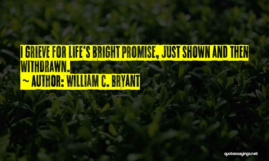 William C. Bryant Quotes 1845952