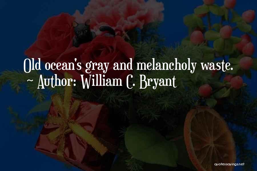 William C. Bryant Quotes 230591