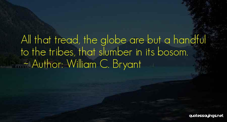 William C. Bryant Quotes 569806