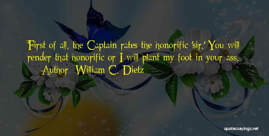 William C. Dietz Quotes 1069087