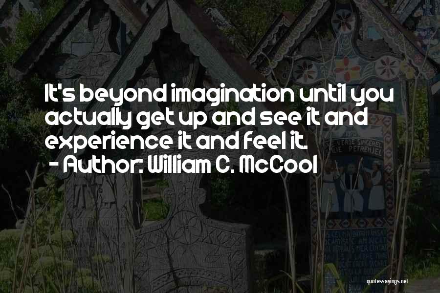 William C. McCool Quotes 639442