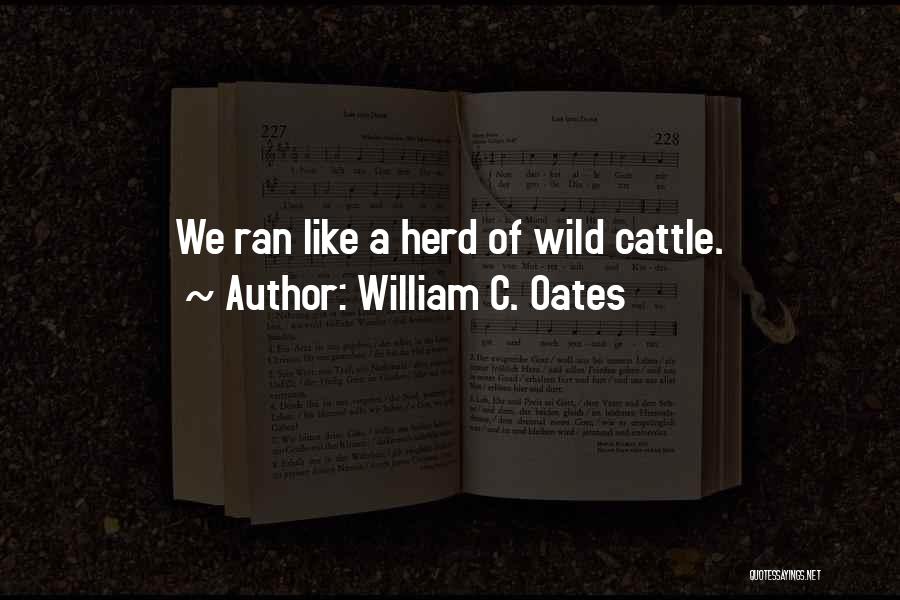 William C. Oates Quotes 794691