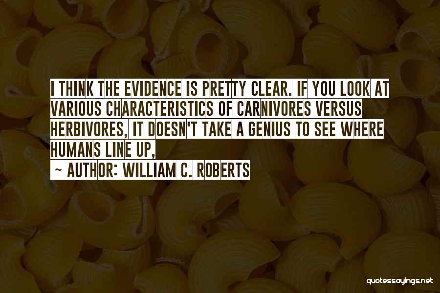 William C. Roberts Quotes 114763