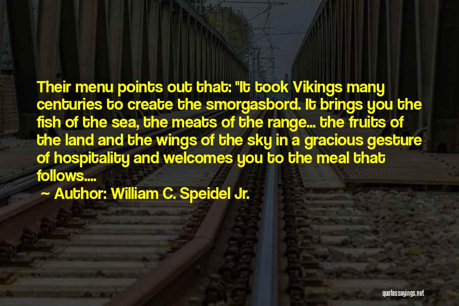 William C. Speidel Jr. Quotes 257956