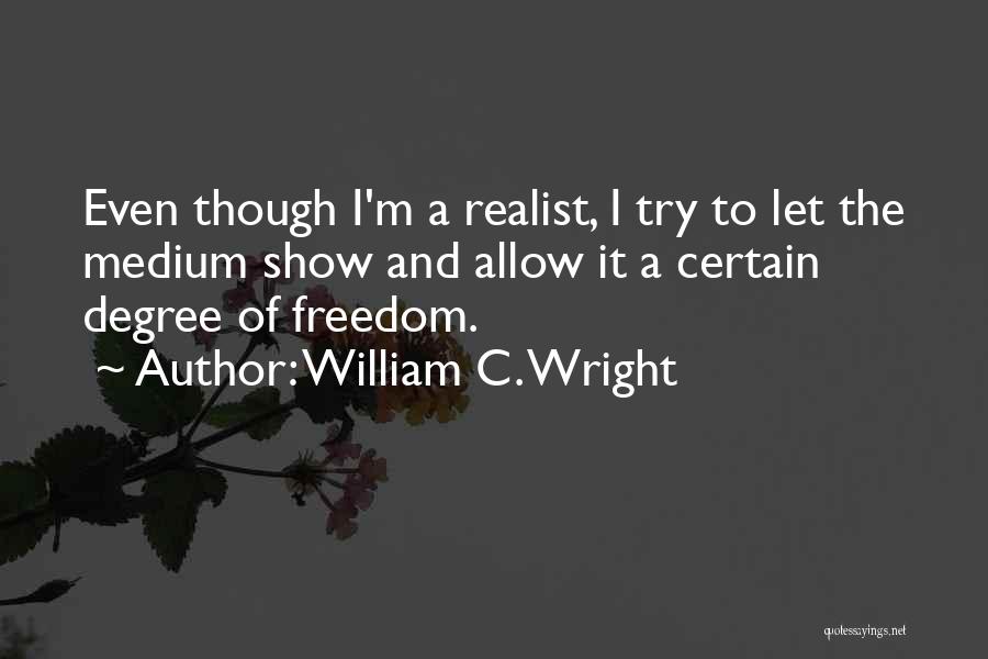 William C. Wright Quotes 779541