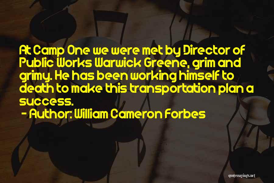 William Cameron Forbes Quotes 1376112