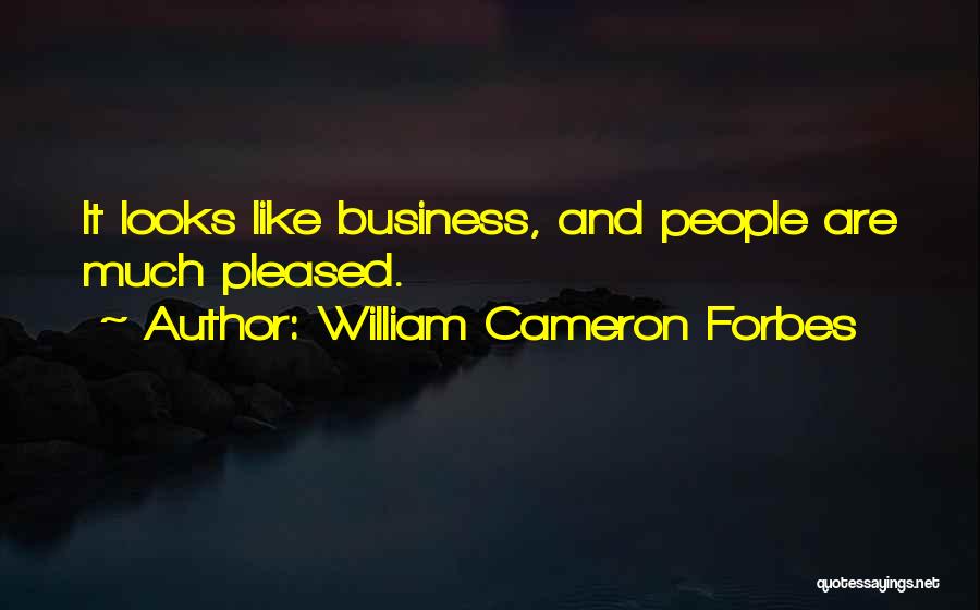 William Cameron Forbes Quotes 584348