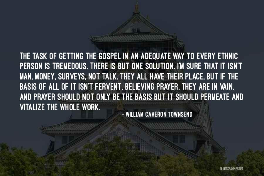 William Cameron Townsend Quotes 1554682 William Cameron Townsend Quotes 1554682