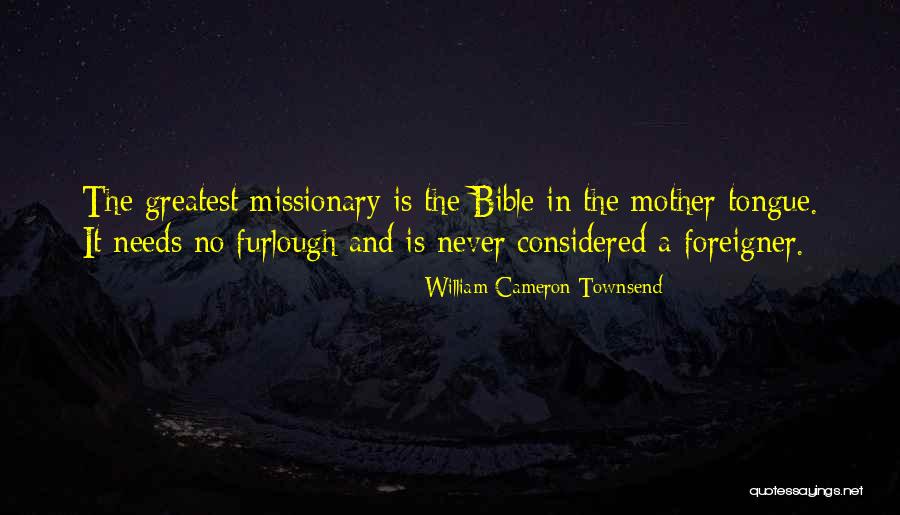 William Cameron Townsend Quotes 664467 William Cameron Townsend Quotes 664467