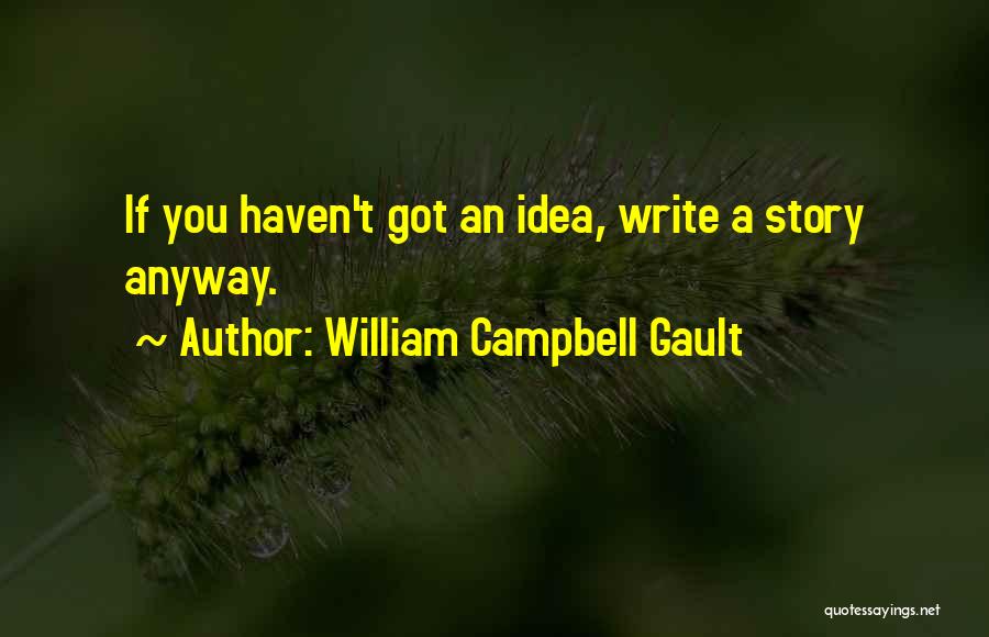 William Campbell Gault Quotes 377819