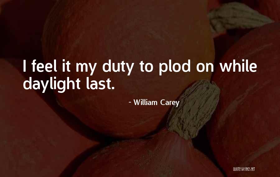 William Carey Quotes 1098890