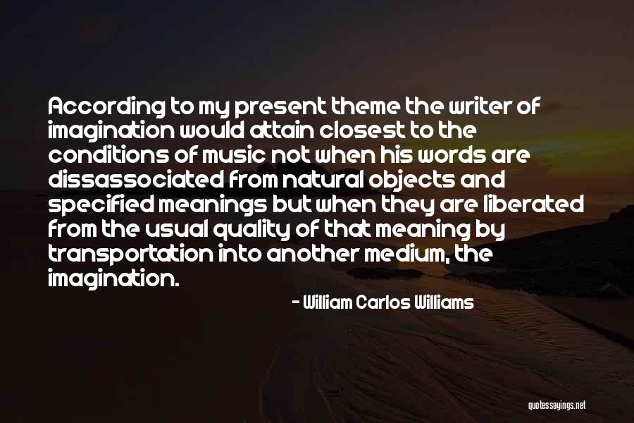 William Carlos Williams Quotes 1442641