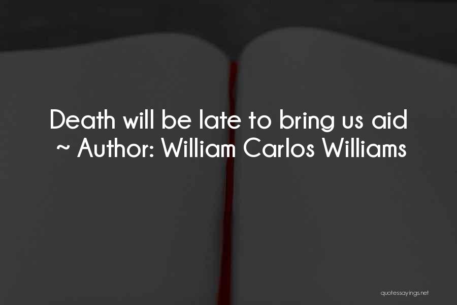 William Carlos Williams Quotes 1900463