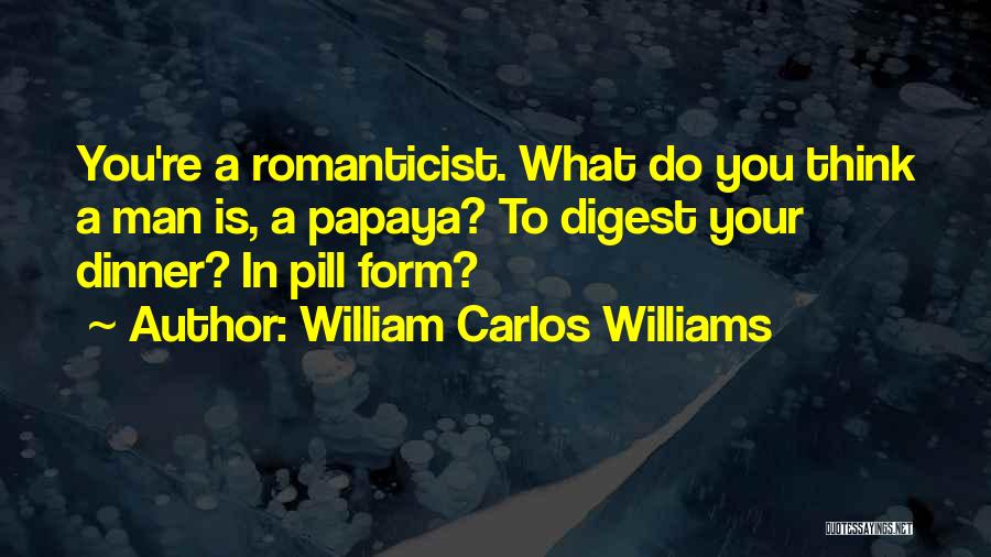 William Carlos Williams Quotes 2241340