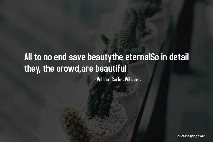 William Carlos Williams Quotes 381463 William Carlos Williams Quotes 381463