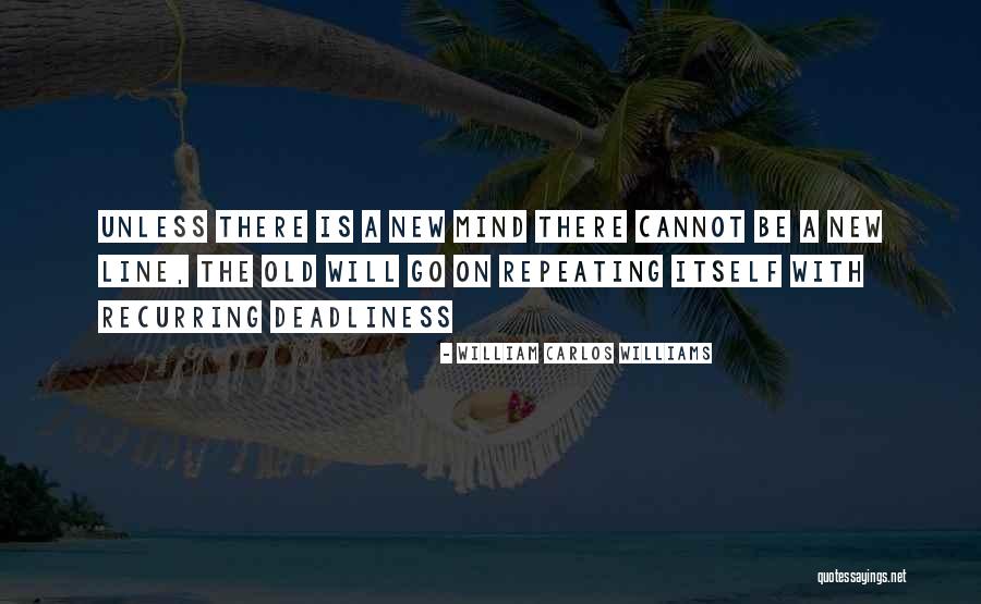 William Carlos Williams Quotes 434161 William Carlos Williams Quotes 434161