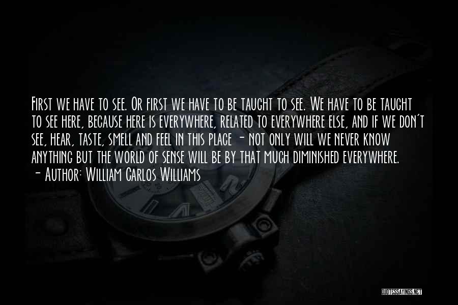 William Carlos Williams Quotes 543011
