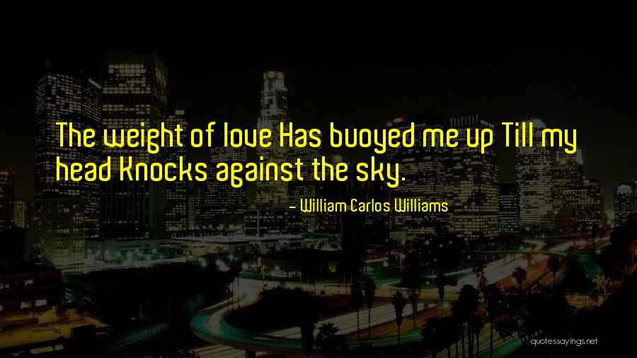 William Carlos Williams Quotes 976682 William Carlos Williams Quotes 976682