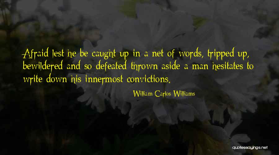 William Carlos Williams Quotes 987214 William Carlos Williams Quotes 987214