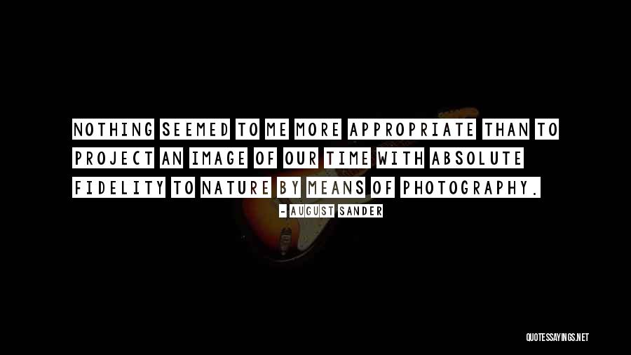 William Cc Claiborne Quotes By August Sander William Cc Claiborne Quotes By August Sander