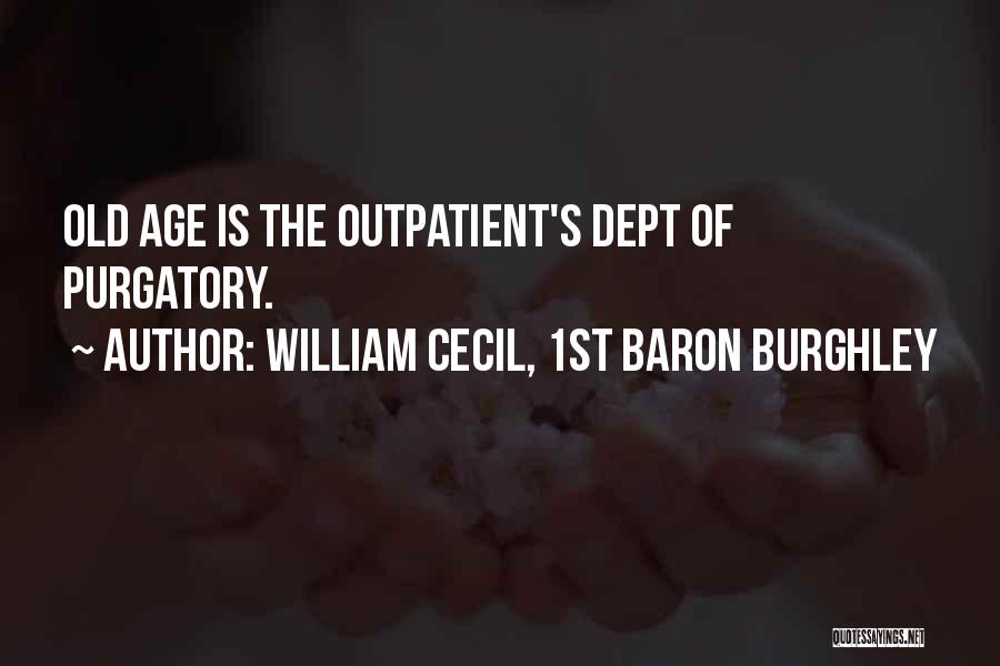 William Cecil, 1st Baron Burghley Quotes 1080844