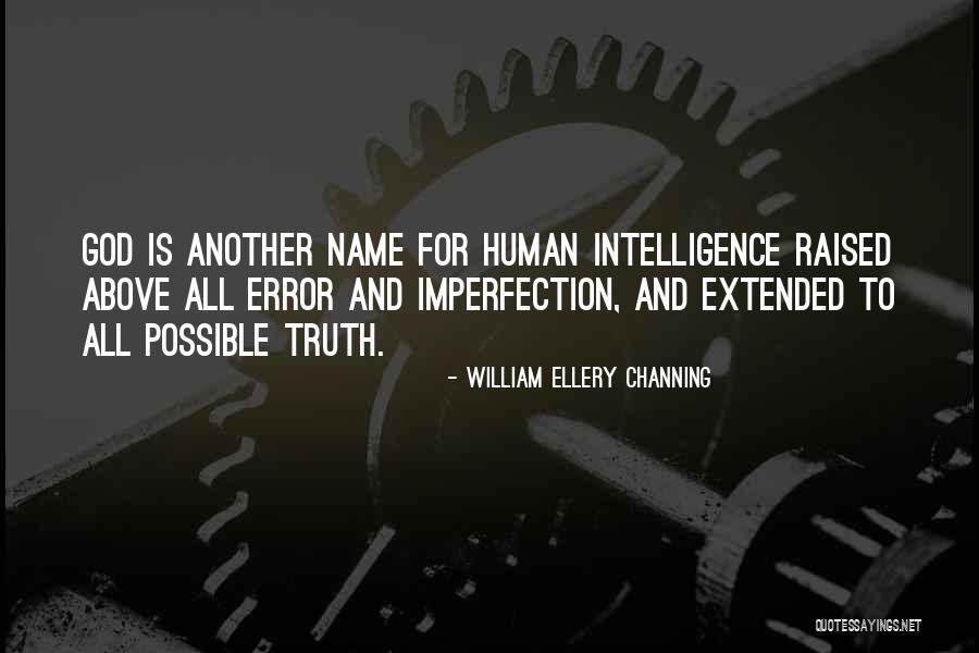 William Channing Quotes By William Ellery Channing William Channing Quotes By William Ellery Channing