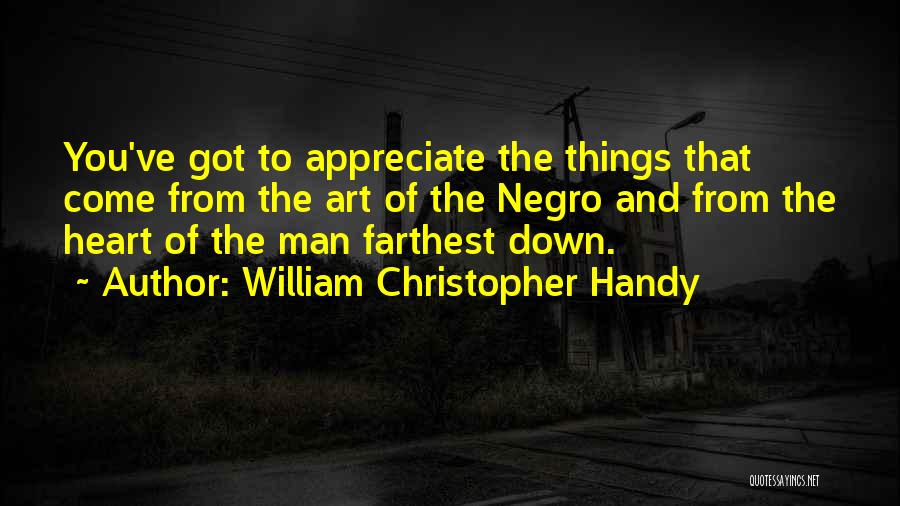 William Christopher Handy Quotes 1852914