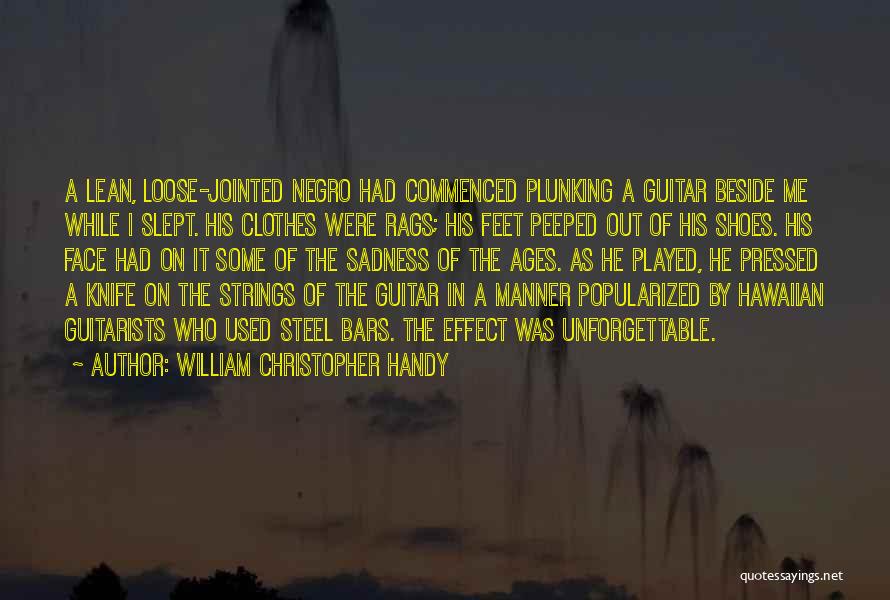 William Christopher Handy Quotes 684204